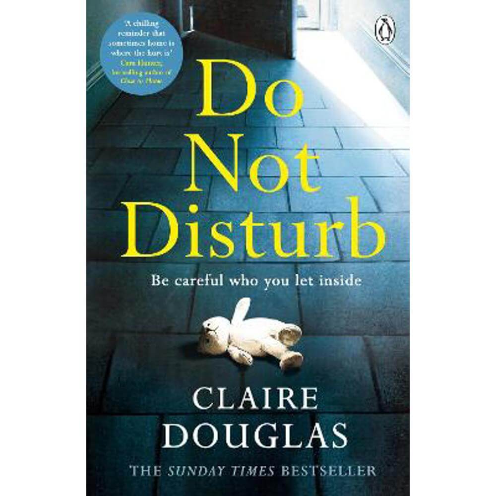 Do Not Disturb: The chilling novel by the author of THE COUPLE AT NO 9 (Paperback) - Claire Douglas